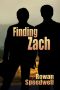 [Finding Zach 01] • Finding Zach